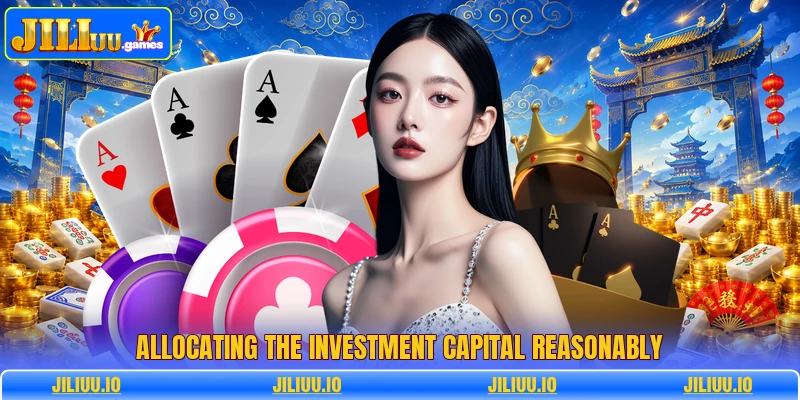 Allocating the investment capital reasonably