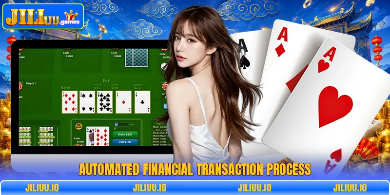 Automated financial transaction process Automated financial transaction process