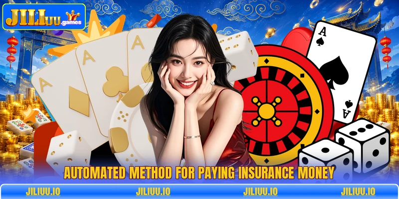 Automated method for paying insurance money