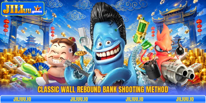 Classic wall rebound bank shooting method Classic wall rebound bank shooting method