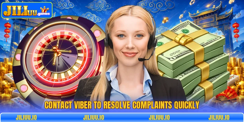 Contact Viber to resolve complaints quickly Contact Viber to resolve complaints quickly