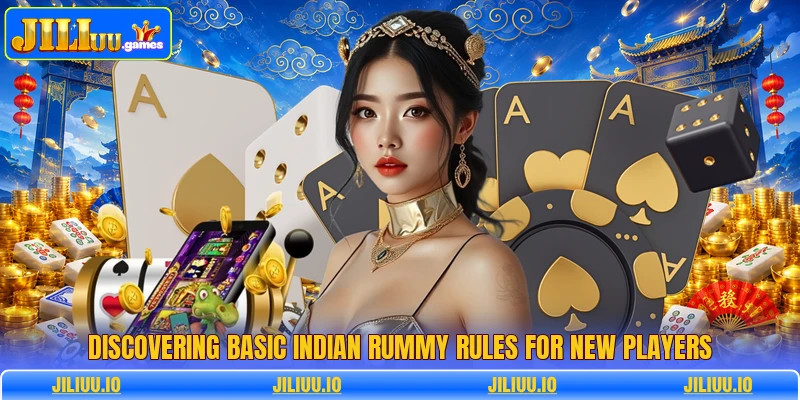 Discovering basic indian rummy rules for new players Discovering basic indian rummy rules for new players