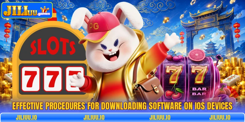 Effective procedures for downloading software on iOS devices Effective procedures for downloading software on iOS devices