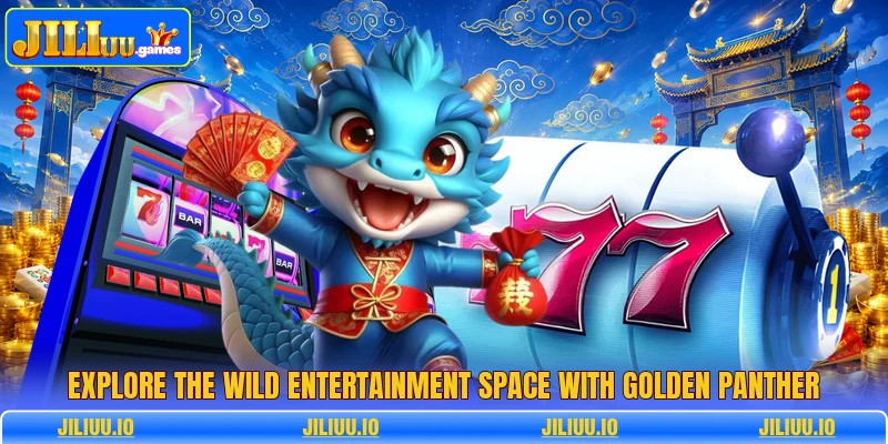 Explore the wild entertainment space with golden panther Explore the wild entertainment space with golden panther