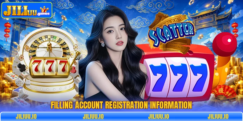 Filling account registration information Filling account registration information