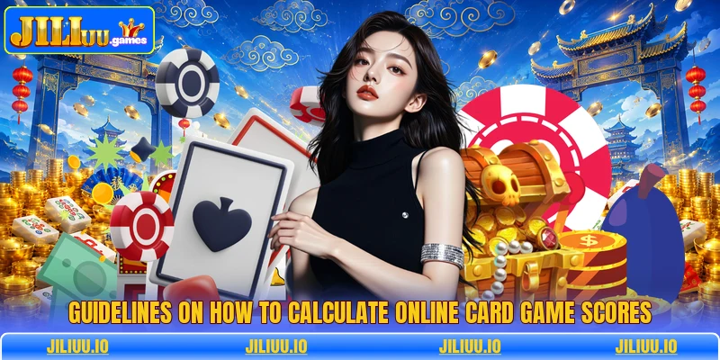 Guidelines on how to calculate online card game scores
