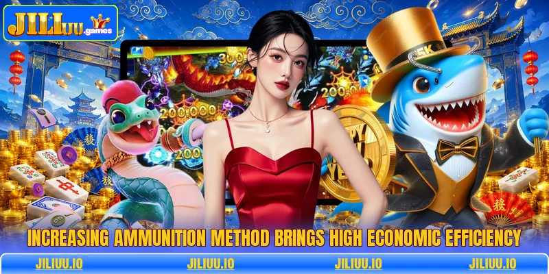 Increasing ammunition method brings high economic efficiency Increasing ammunition method brings high economic efficiency