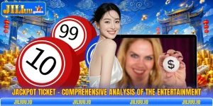 Jackpot Ticket - Comprehensive Analysis Of The Entertainment