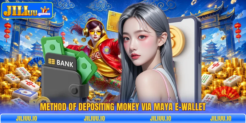 Method of depositing money via Maya e-wallet Method of depositing money via Maya e-wallet