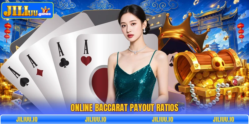 Online baccarat payout ratios