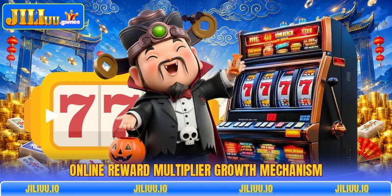Online reward multiplier growth mechanism Online reward multiplier growth mechanism