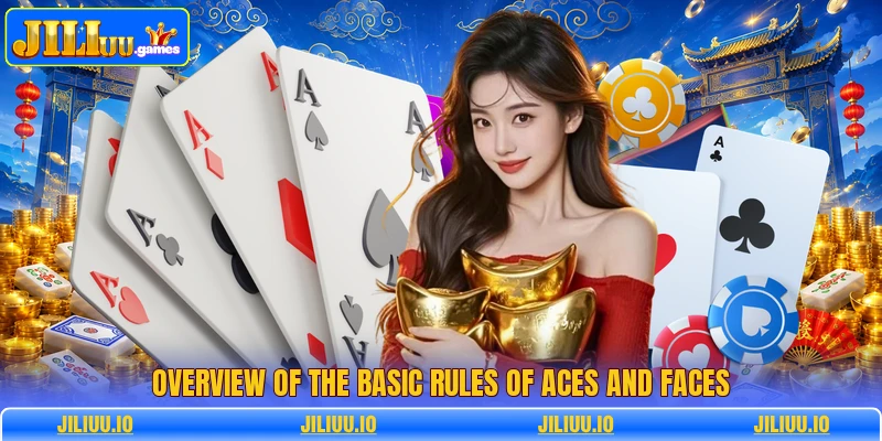 Overview of the basic rules of aces and faces Overview of the basic rules of aces and faces