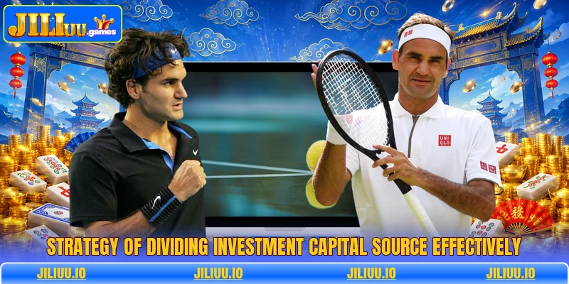 Strategy of dividing investment capital source effectively Strategy of dividing investment capital source effectively