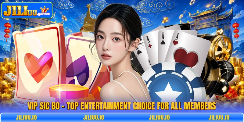 Vip Sic Bo - Top Entertainment Choice For All Members
